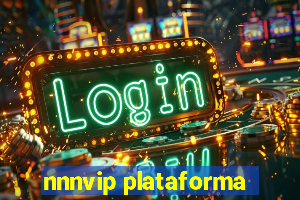 nnnvip plataforma